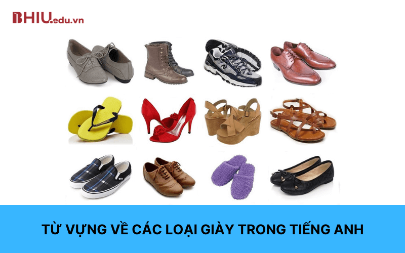 Từ vựng về các loại giày trong tiếng Anh