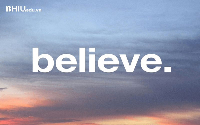 Ý nghĩa của từ Believe trong tiếng Anh