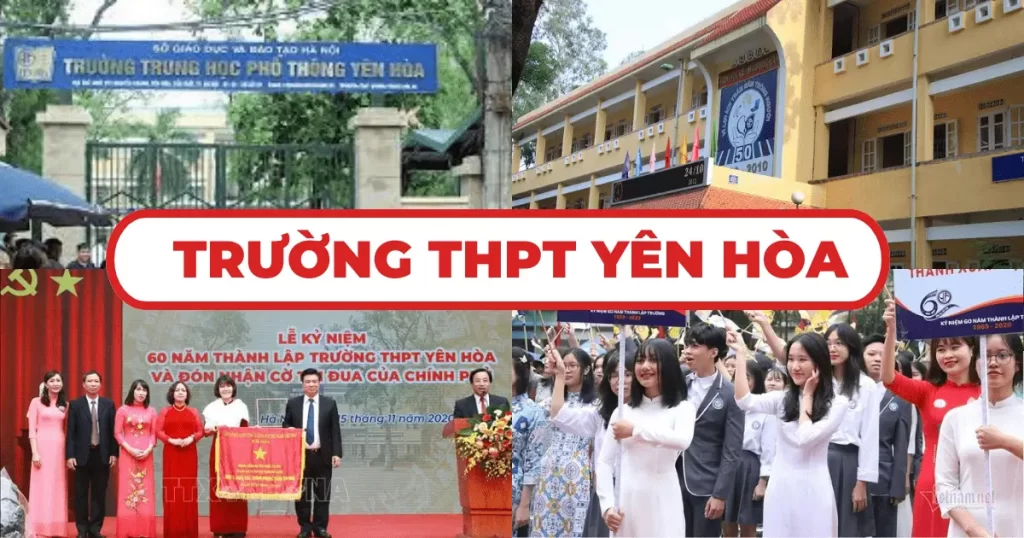 Trường THPT Yên Hòa - Top 10 trường THPT tốt nhất Hà Nội