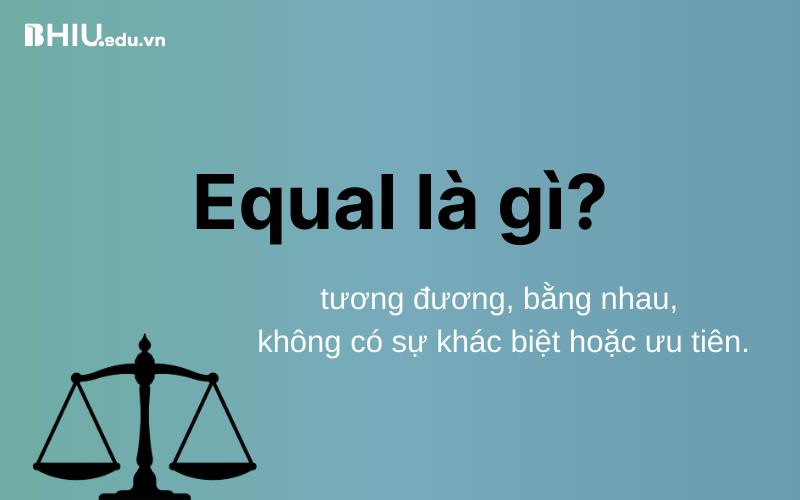 Equal là gì?